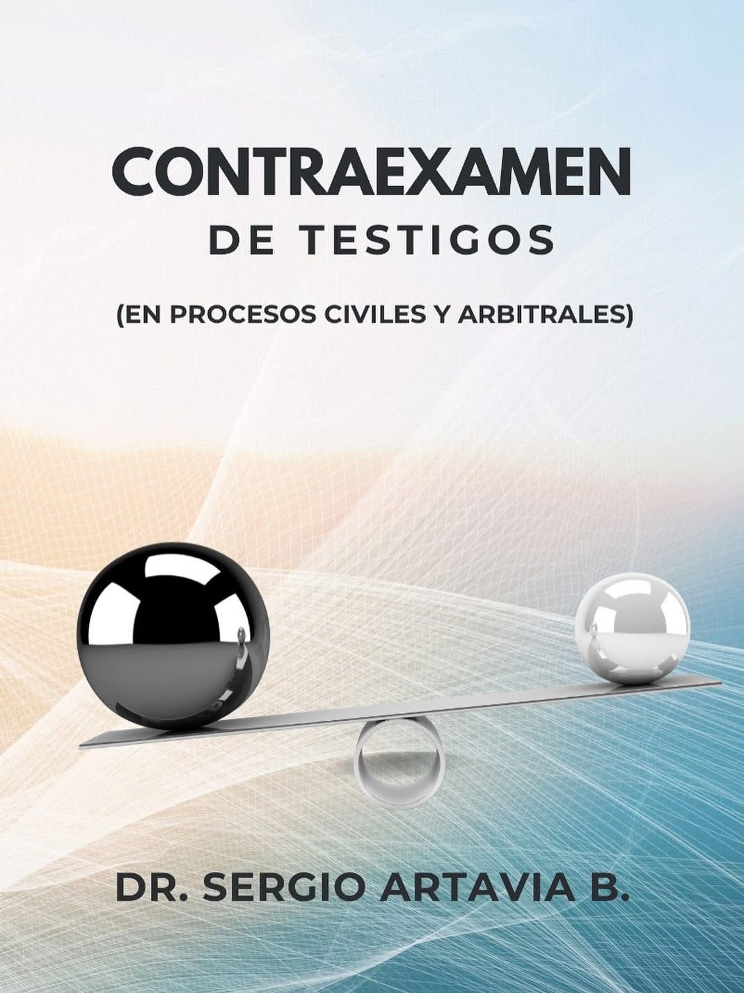 Contraexamen de Testigos en Procesos Civiles y Arbitrales